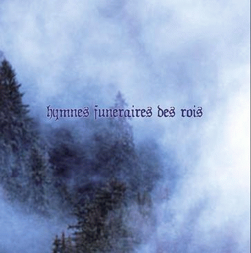 Monarque : Hymnes Funéraires des Rois